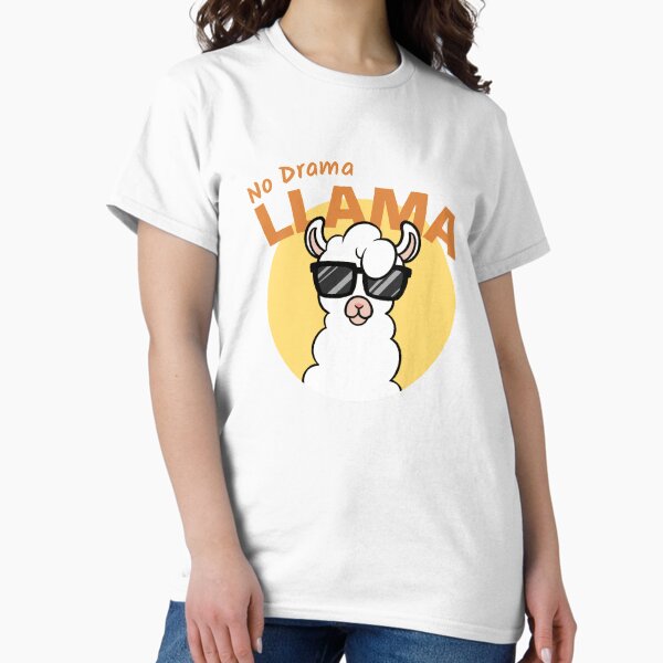 No Drama Llama Classic T-Shirt