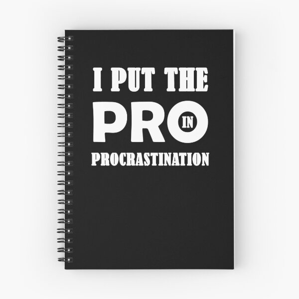 Item preview, I Put the PRO in Procrastination  designed and sold by clickmostro.