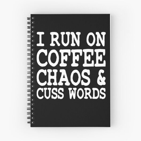 Item preview, I Run On Caffeine, Chaos And Cuss Words designed and sold by clickmostro.