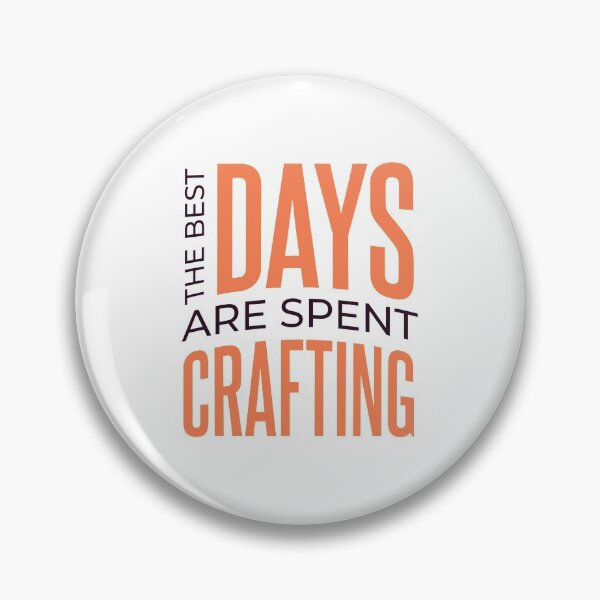 Item preview, Craft Lover crafting days are the best days designed and sold by DoloresAlaire.