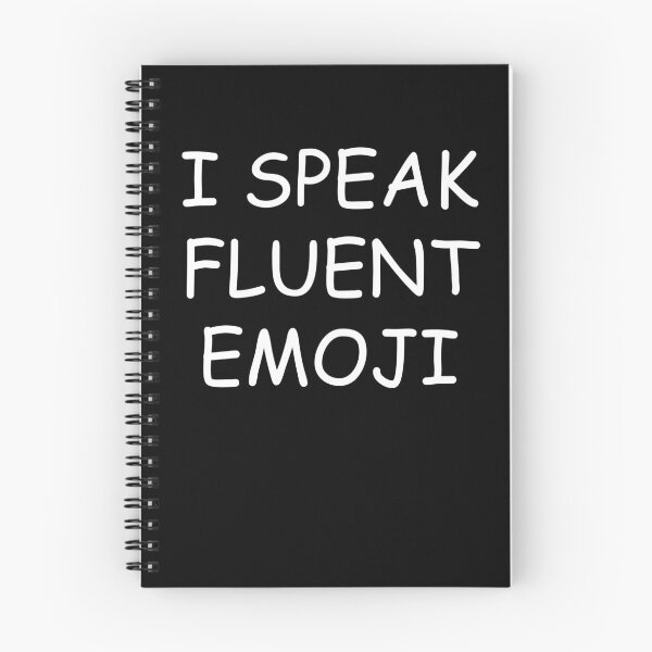 Item preview, I Speak Fluent Emoji designed and sold by clickmostro.