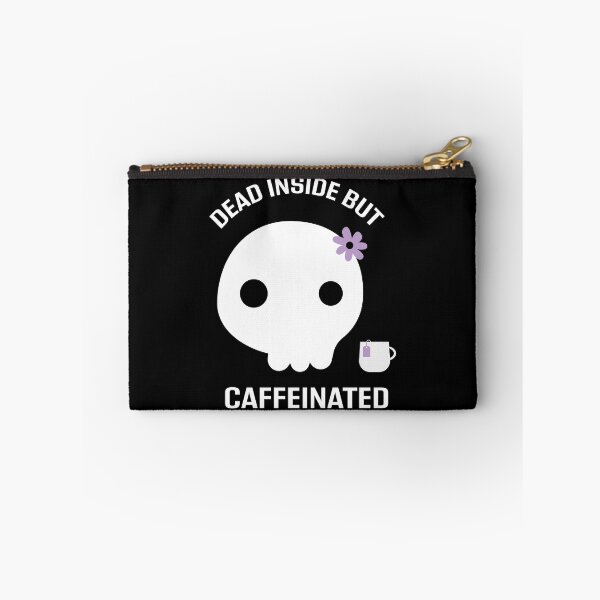 Item preview, Dead Inside but Caffeinated designed and sold by M-lee400.