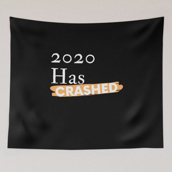 Item preview, 2020 Has Crashed designed and sold by ayoubclashirt.