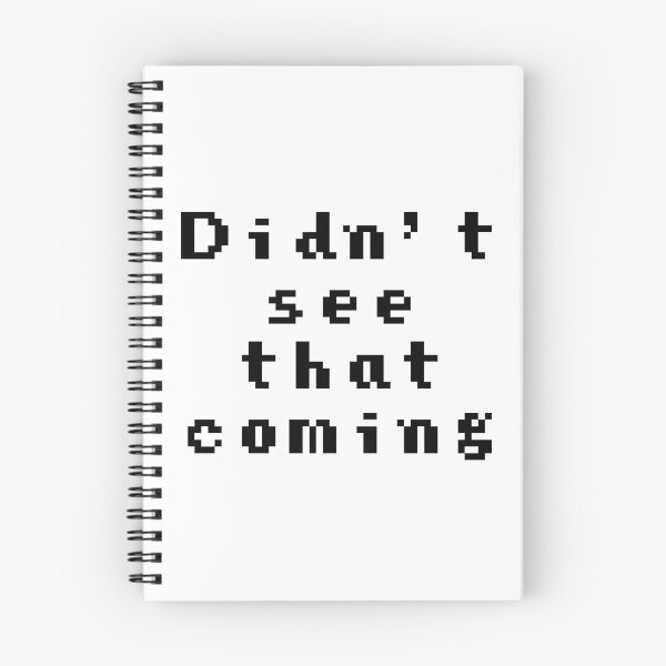 Item preview, Didn't see that coming  designed and sold by Jabaroni.