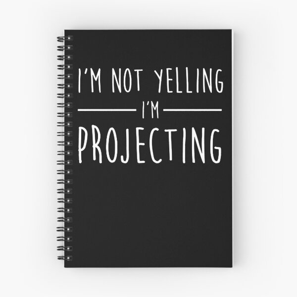 Item preview, I'm Not Yelling - I Am Projecting  designed and sold by clickmostro.