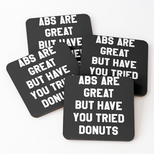 Item preview, Abs Are Great But Have You Tried Donuts? designed and sold by clickmostro.