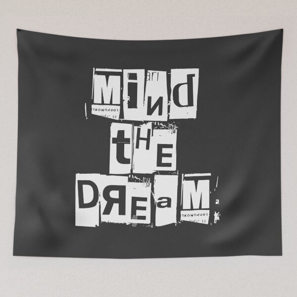 Item preview, Mind the Dream designed and sold by whosedream.