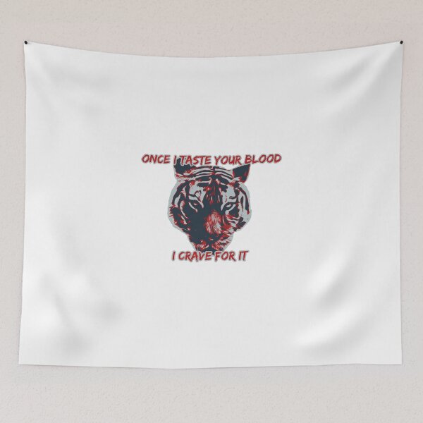 Item preview, Once I taste your blood, i crave for it designed and sold by Jabaroni.
