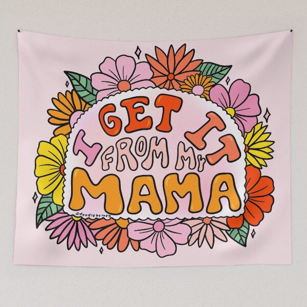 Item preview, I Get it From My Mama designed and sold by doodlebymeg.