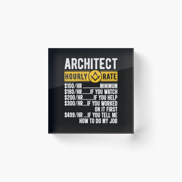Item preview, Architect Hourly Rate - Funny Architect Wage Chart designed and sold by Betadesign77.