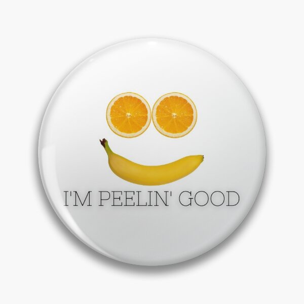 Item preview, I'm Peeling' Good - Food Pun designed and sold by PunnyProducts.