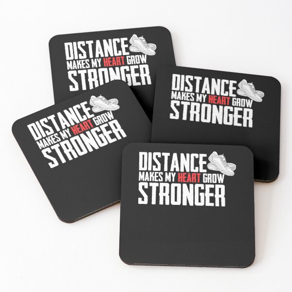 Item preview, Distance Makes My Heart Grow Stronger Runner Enthusiasts designed and sold by Nessshirts.