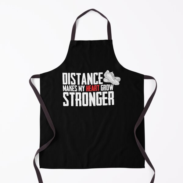 Item preview, Distance Makes My Heart Grow Stronger Runner Enthusiasts designed and sold by Nessshirts.
