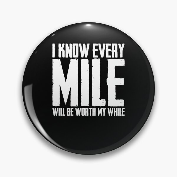 Item preview, I Know Every Mile Will Be Worth My While Love Running designed and sold by Nessshirts.
