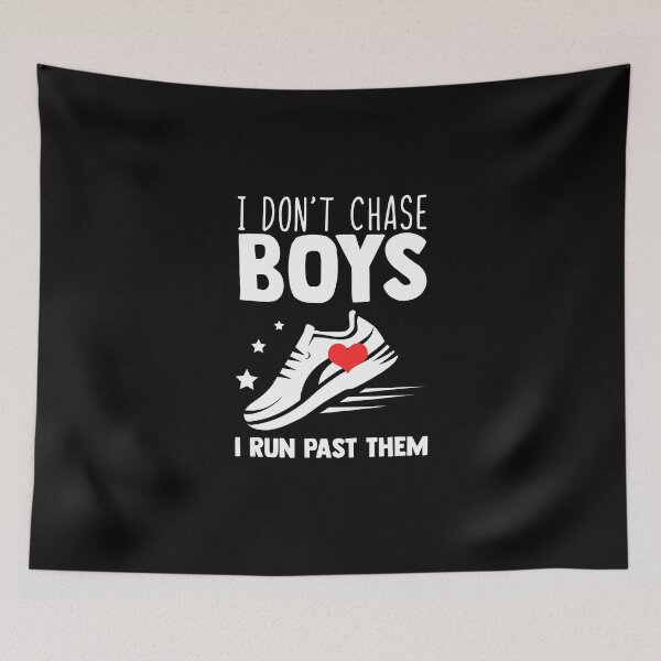 Item preview, I Dont Chase Boys I Run Past Them Long Distance Runners designed and sold by Nessshirts.