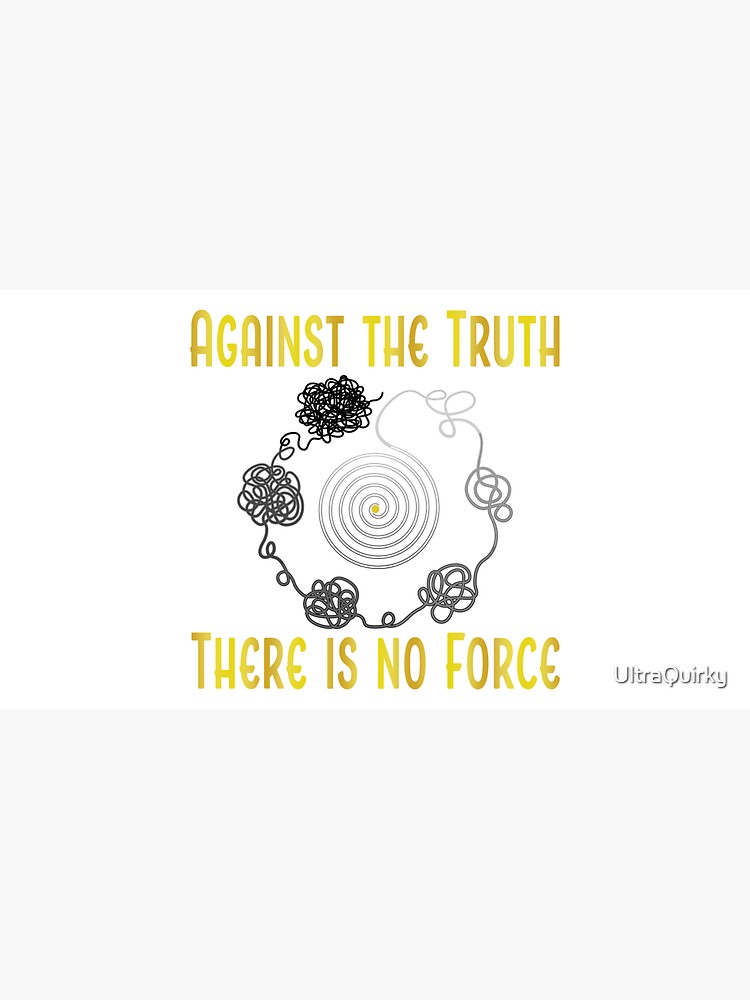 Truth. by UltraQuirky