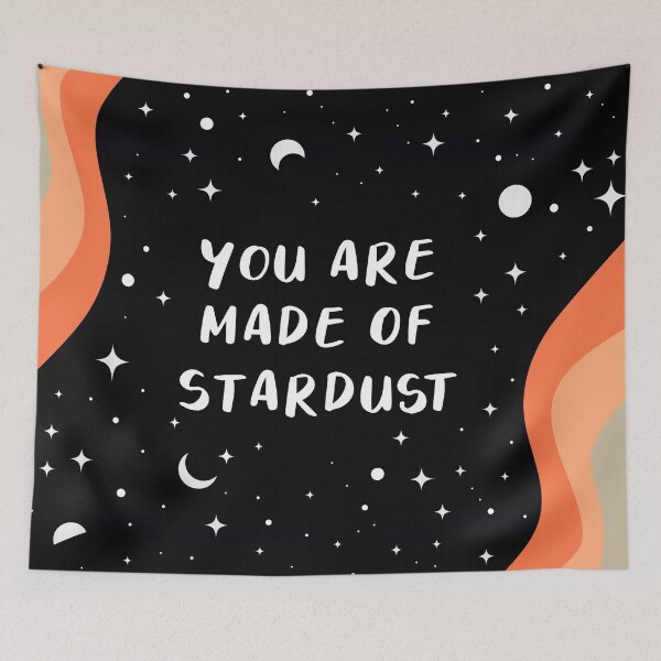 Item preview, You are made of Stardust designed and sold by cafelab.