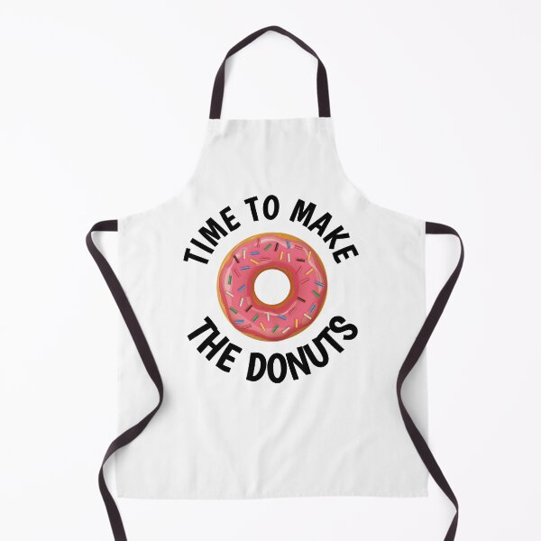 Item preview, Time to Make the Donuts designed and sold by B2KMerch.