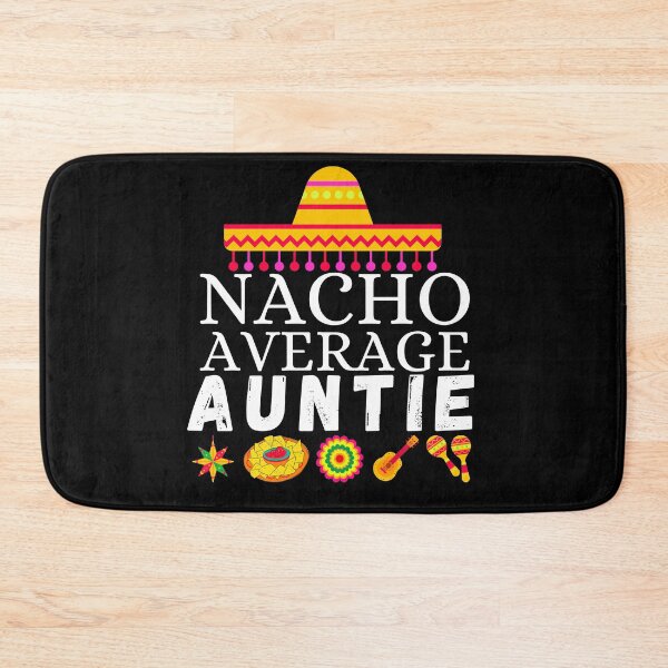 Item preview, nacho average auntie designed and sold by ronaldsonou.