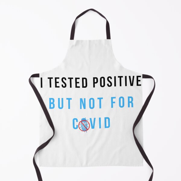 Item preview, I Tested Positive but Not for COVID designed and sold by Vimbuy.