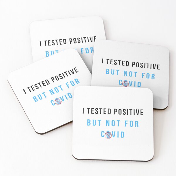 Item preview,  I Tested Positive but Not for COVID   designed and sold by Vimbuy.