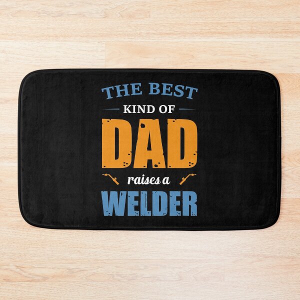 Item preview, The Best Kind Of Dad Raises A Welder designed and sold by berryferro.