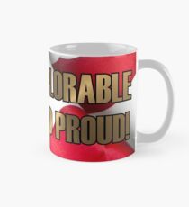 DEPLORABLE AND PROUD Mug
