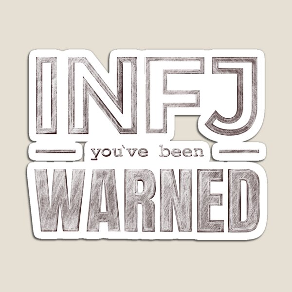 Item preview, INFJ - You've been warned  designed and sold by CatCarrot.