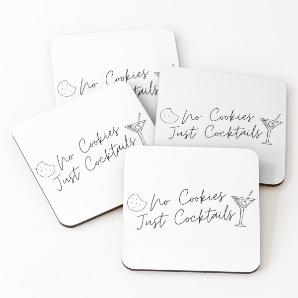 Item preview, No Cookies Just Cocktails designed and sold by DiegoUrz.
