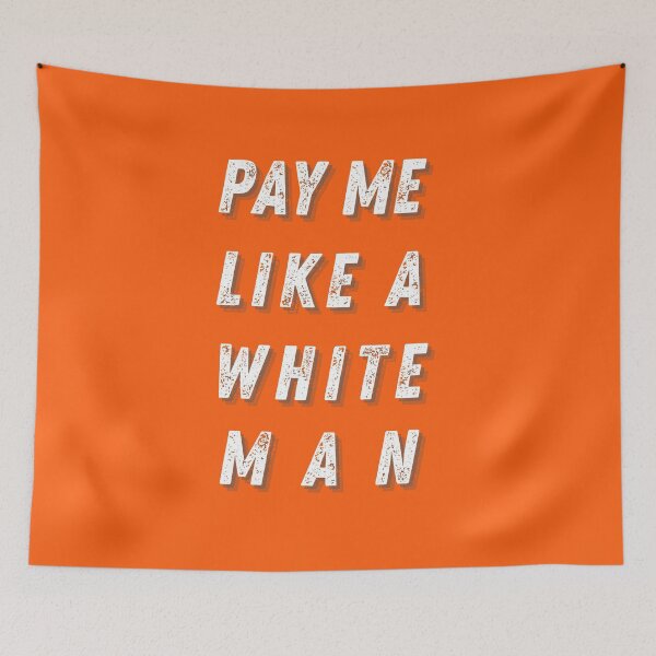 Item preview, Pay Me Like A White Man - Trending - Orange Shirt designed and sold by Sun Sand & Sea Art.