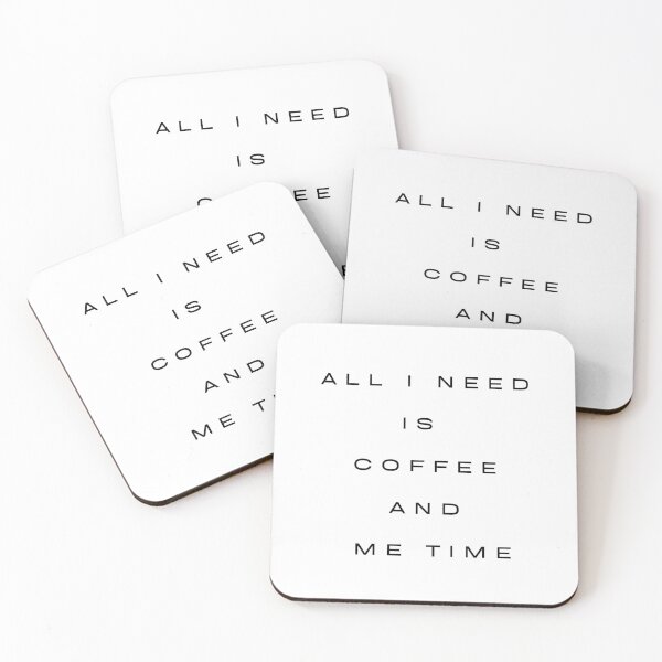 Item preview, All I Need Is Coffee And Me Time Text Based Design designed and sold by yourcherryguy.