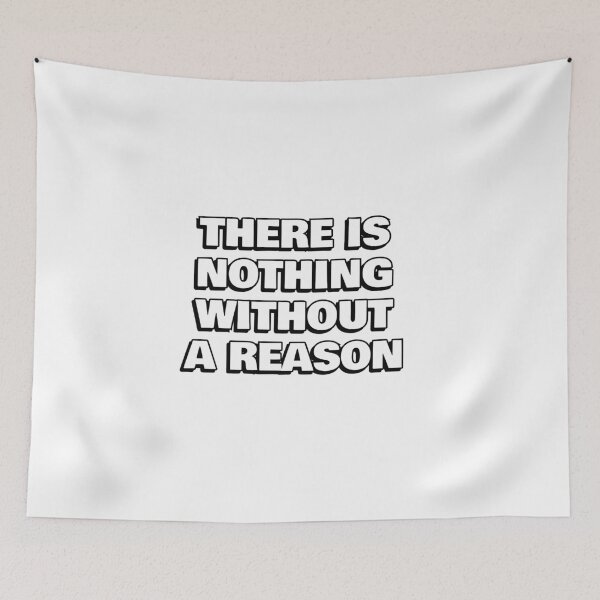 Item preview, There is nothing without a reason - Leibniz wisdom quote designed and sold by Inspirationmotivation.