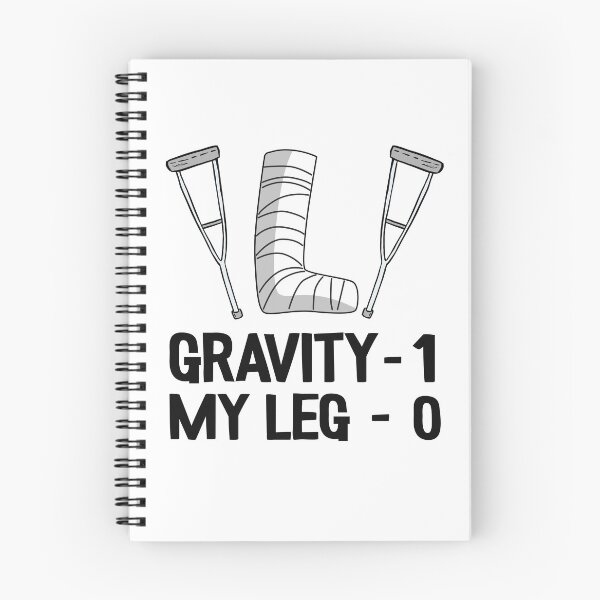 Item preview, Funny Broken Leg Gravity 1 My Leg 0 Recovery Get Well Soon designed and sold by Stronzi.