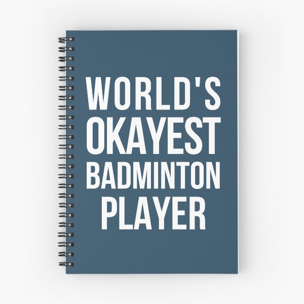 Item preview, Worlds Okayest Badminton Player designed and sold by CeciLop.