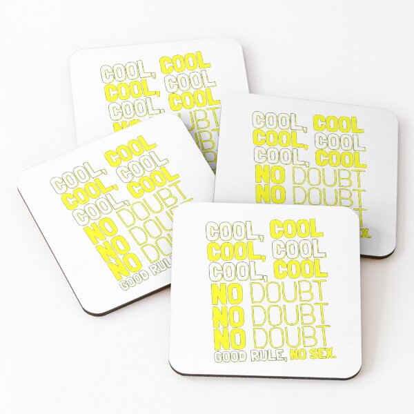 Item preview, "COOL COOL COOL COOL NO DOUBT NO DOUBT" (BROOKLYN NINE NINE) designed and sold by PhotoBaa.