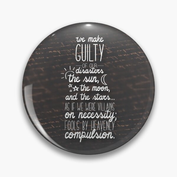 Item preview, We make guilty of our disasters the sun, the moon and the stars designed and sold by itsseameh.