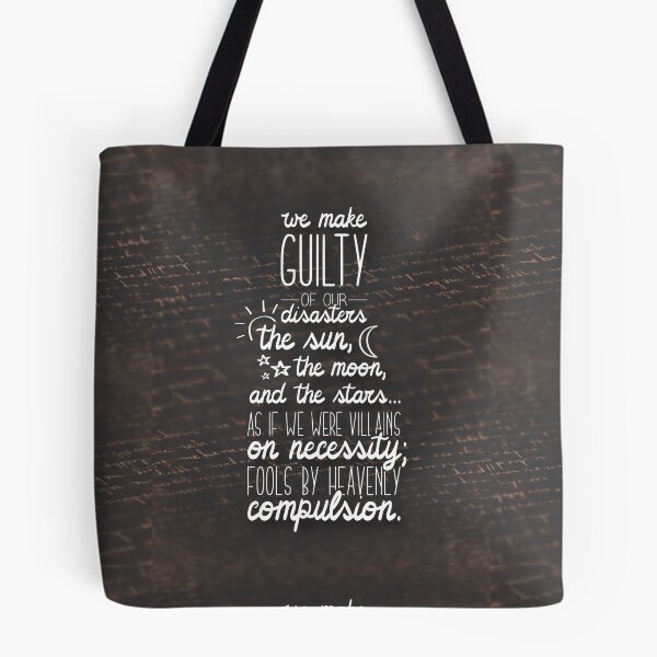 Item preview, We make guilty of our disasters the sun, the moon and the stars designed and sold by itsseameh.