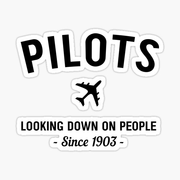 Pilotes. Regard sur les gens depuis 1903 Sticker