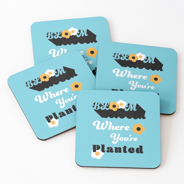 Item preview, Bloom Where You're Planted designed and sold by MarcyGS.