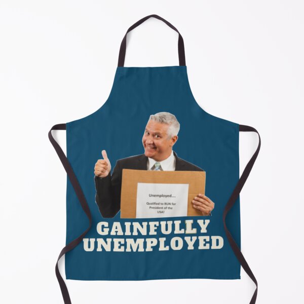 Item preview, Gainfully Unemployed designed and sold by Bravenewnormal.