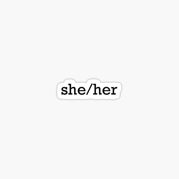 Sheher Pronouns Sticker Sticker For Sale By Kacikaci Redbubble 3207