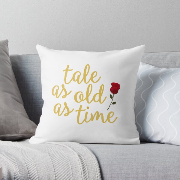 Tale as old as Time Throw Pillow