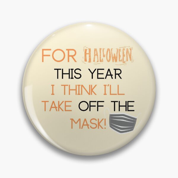 Item preview, Halloween Plans 2021, No Mask! designed and sold by GeoTeasters.