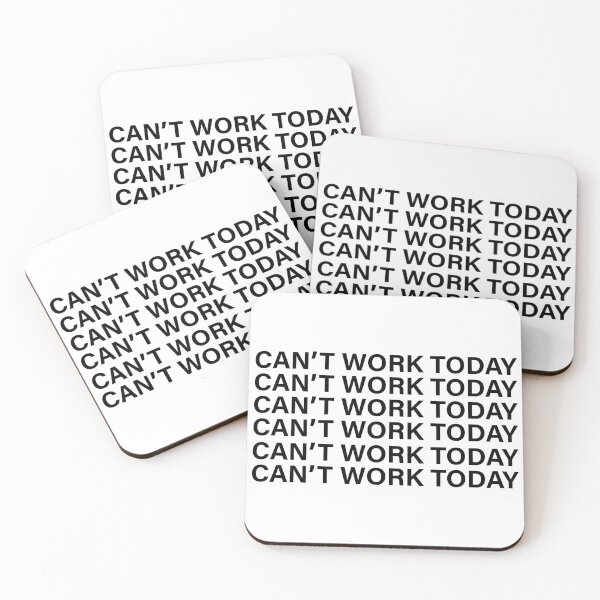 Item preview, Can't work today designed and sold by Dinashop.