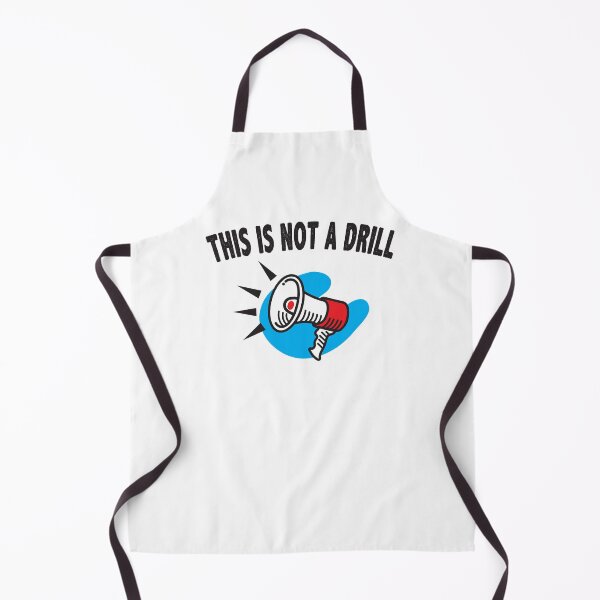 Item preview, This Is Not A Drill designed and sold by ArtofDissent.