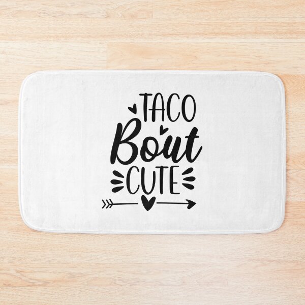 Item preview, Taco Bout Cute designed and sold by eajob.