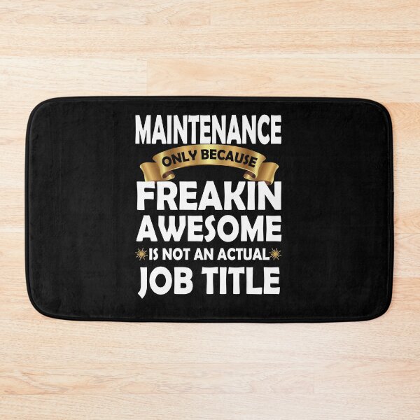Item preview, Maintenance Freakin Awesome Gift: Funny Maintenance Quote designed and sold by Pengo Shirt.