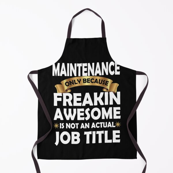 Item preview, Maintenance Freakin Awesome Gift: Funny Maintenance Quote designed and sold by Pengo Shirt.