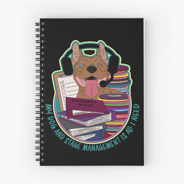 Item preview, My Dog And Stage Management Is All I Need designed and sold by KiannasMind.