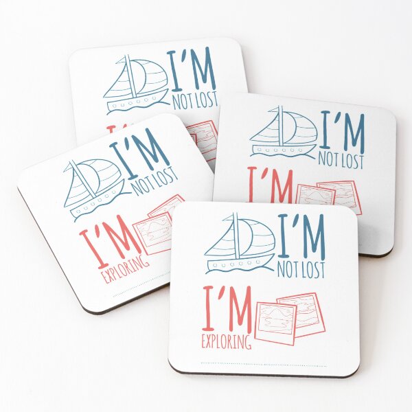Item preview, I'm Not Lost I'm Exploring Sailboat Maps designed and sold by HppyStrngHelthy.